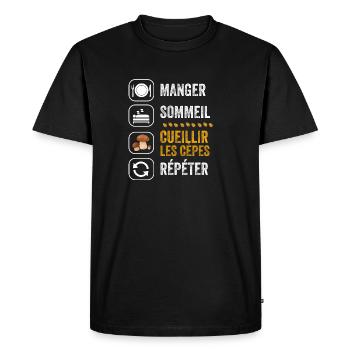 Manger Sommeil cueillir les cèpes répéter - T-shirt Premium bio Homme - noir - Devant - Nico (187cm)