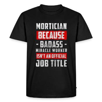 Pompes funèbres - T-shirt Premium bio Homme - noir - Devant - Nico (187cm)