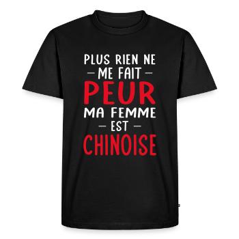 Rien ne me fait peur ma femme est Chinoise - T-shirt Premium bio Homme - noir - Devant - Nico (187cm)