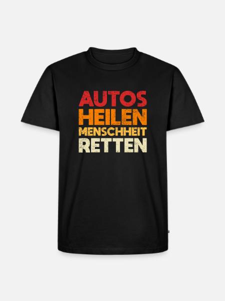 Autos Heilen, Menschheit Retten - Männer Premium Bio T-Shirt - Schwarz