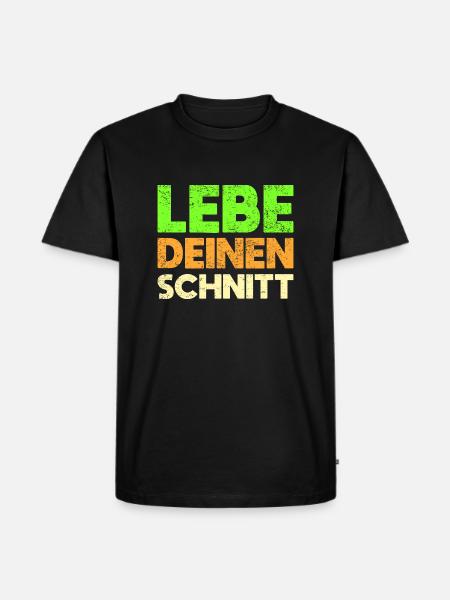 Lebe Deinen Schnitt - Männer Premium Bio T-Shirt - Schwarz