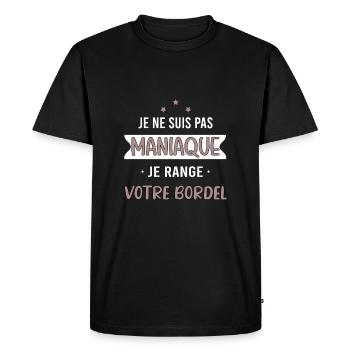 je ne suis pas maniaque je range votre bordel - T-shirt Premium bio Homme - noir - Devant - Nico (187cm)