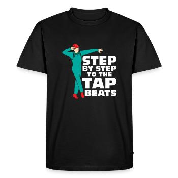 Step By Step To The Tap Beats Tap Dance Tap Dancer - Men's Premium Organic T-Shirt - black - Front - Nico (187cm)