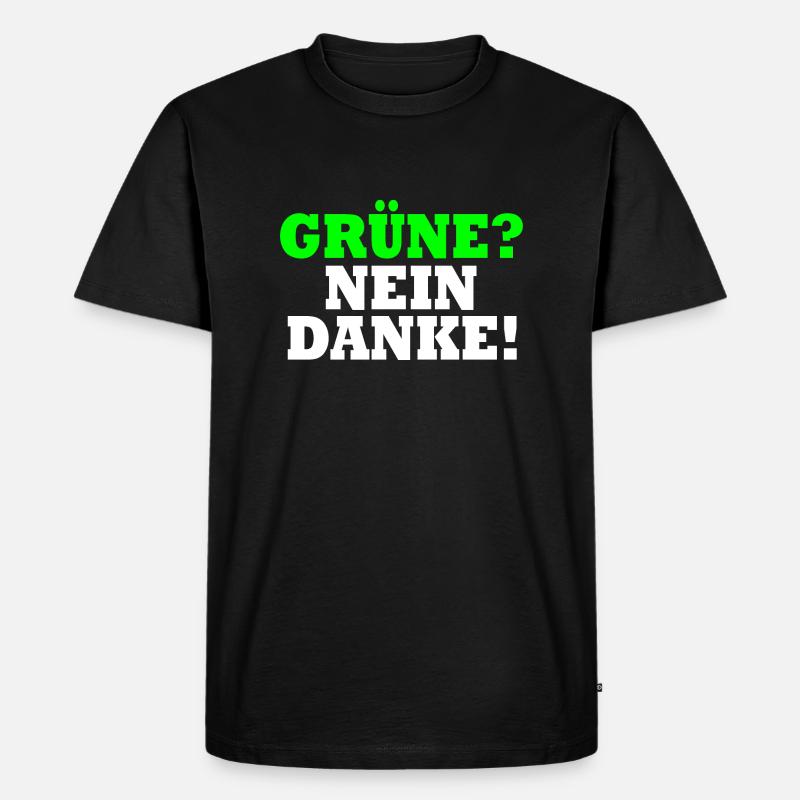 Grüne Nein Danke - Männer Premium Bio T-Shirt - Schwarz