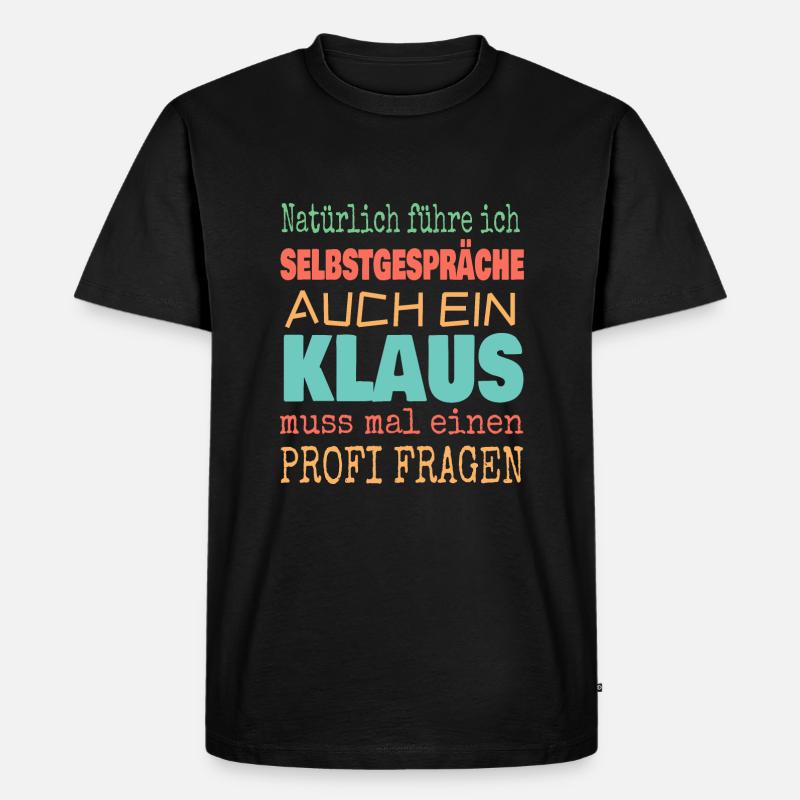 Klaus - Männer Premium Bio T-Shirt - Schwarz