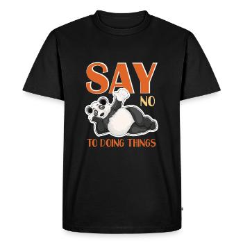 Lazy Panda Say No To Do Things - T-shirt Premium bio Homme - noir - Devant - Nico (187cm)