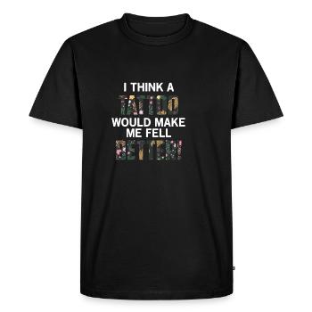 Se sentir mieux Cadeau d’artisan - T-shirt Premium bio Homme - noir - Devant - Nico (187cm)