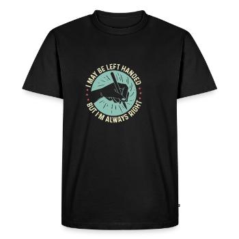 I'm always right Editor-in-Chief Gift - Men's Premium Organic T-Shirt - black - Front - Nico (187cm)