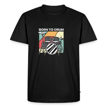 Born to drum entertainer poison - Men's Premium Organic T-Shirt - black - Front - Nico (187cm)
