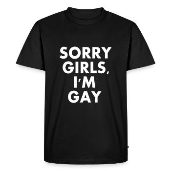 sorry girls im gay - Men's Premium Organic T-Shirt - black - Front - Nico (187cm)