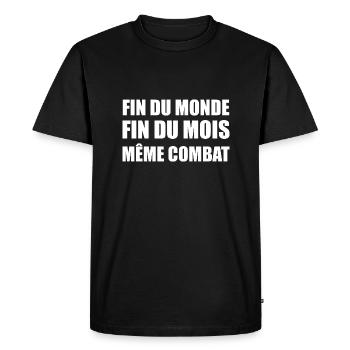 fin du monde fin du mois même combat - T-shirt Premium bio Homme - noir - Devant - Nico (187cm)