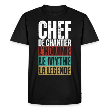 Chef de Chantier Homme Mythe Légende Citation - T-shirt Premium bio Homme - noir - Devant - Nico (187cm)