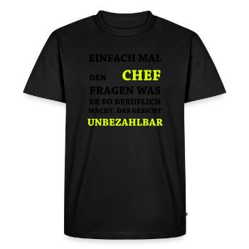 Funny Sayings - Priceless chief - Men's Premium Organic T-Shirt - black - Front - Nico (187cm)