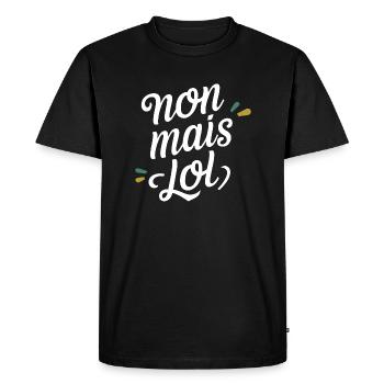 Non mais lol - T-shirt Premium bio Homme - noir - Devant - Nico (187cm)