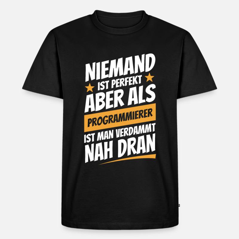 Niemand ist perfekt - Programmierer - Spruch - Männer Premium Bio T-Shirt - Schwarz