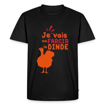 Je vais me farcir la dinde - T-shirt Premium bio Homme - noir - Devant - Nico (187cm)