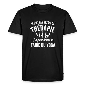 thérapie faire du yoga - humour yoga - T-shirt Premium bio Homme - noir - Devant - Nico (187cm)