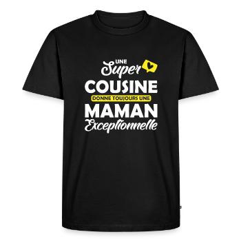 une super cousine donne une maman exceptionnelle - T-shirt Premium bio Homme - noir - Devant - Nico (187cm)