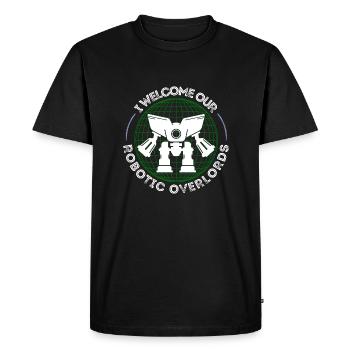 I Welcome Our Robotic Overlords - Huge Robot - Men's Premium Organic T-Shirt - black - Front - Nico (187cm)
