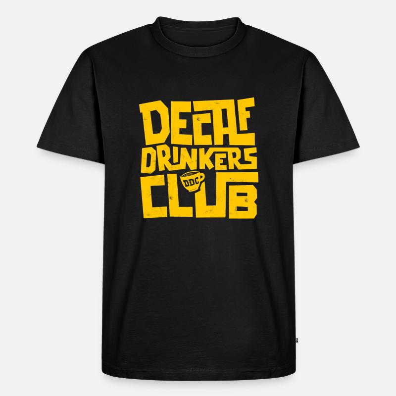 Klub der entkoffeinierten Trinker - Männer Premium Bio T-Shirt - Schwarz