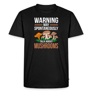 May Spontanéely Talk Mushrooms Day Fun Pun - T-shirt Premium bio Homme - noir - Devant - Nico (187cm)
