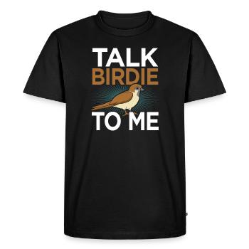 Parler Birdie Avec Mir Bird Day Bird Watching - T-shirt Premium bio Homme - noir - Devant - Nico (187cm)