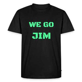 we go Jim, green gym motivational quote - Men's Premium Organic T-Shirt - black - Front - Nico (187cm)