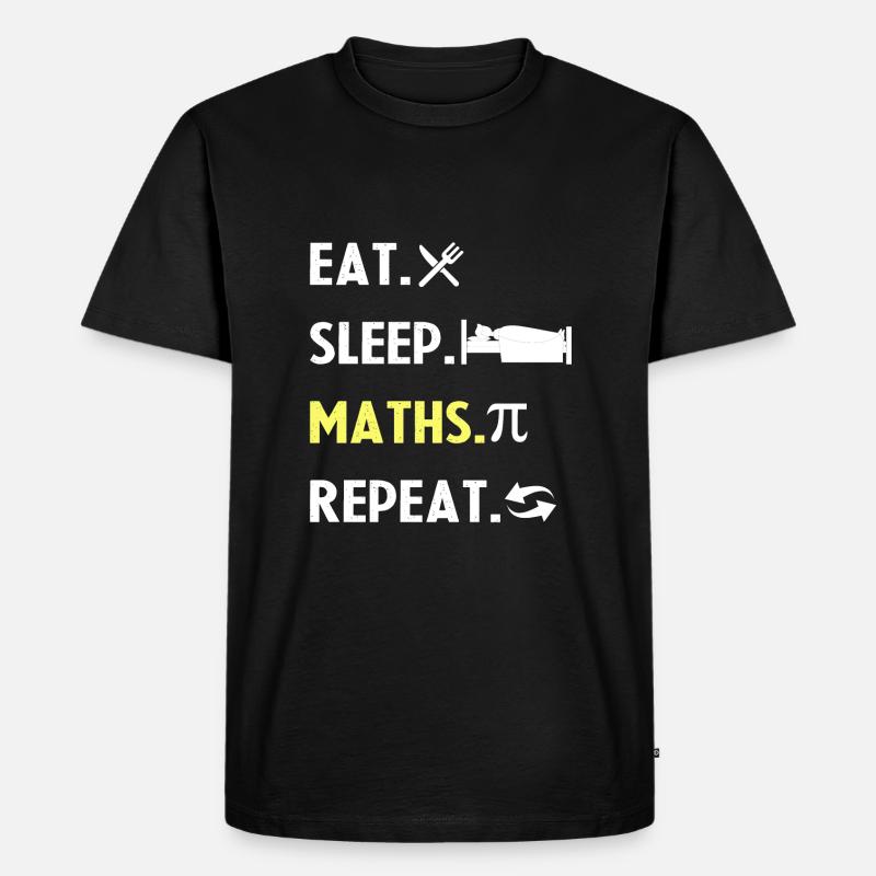 Eat Sleep Math Repeat - Men's Premium Organic T-Shirt - black