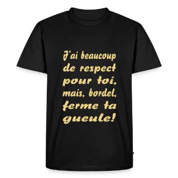 ferme ta gueule - T-shirt Premium bio Homme - noir - Devant - Nico (187cm)