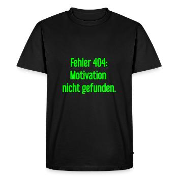 Error 404: Motivation not found - Men's Premium Organic T-Shirt - black - Front - Nico (187cm)
