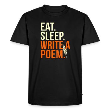 Eat Sleep Writing Poem Poète - T-shirt Premium bio Homme - noir - Devant - Nico (187cm)