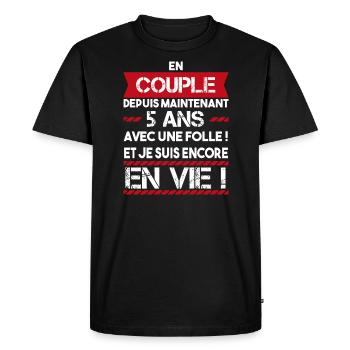 cadeau pour couple 5 ans | citation couple - T-shirt Premium bio Homme - noir - Devant - Nico (187cm)