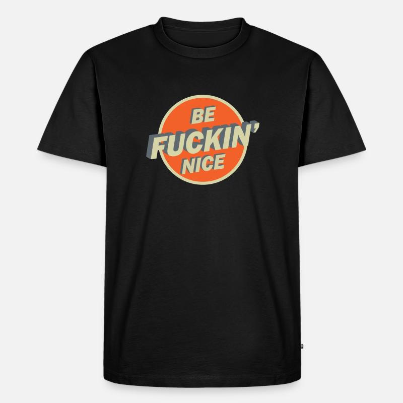 Be Nice - Männer Premium Bio T-Shirt - Schwarz