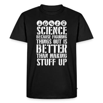 La science vaut mieux que l’invention - T-shirt Premium bio Homme - noir - Devant - Nico (187cm)