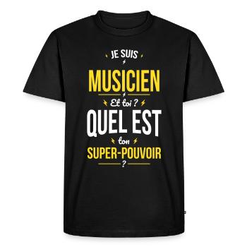 Je suis musicien - Super-pouvoir - T-shirt Premium bio Homme - noir - Devant - Nico (187cm)