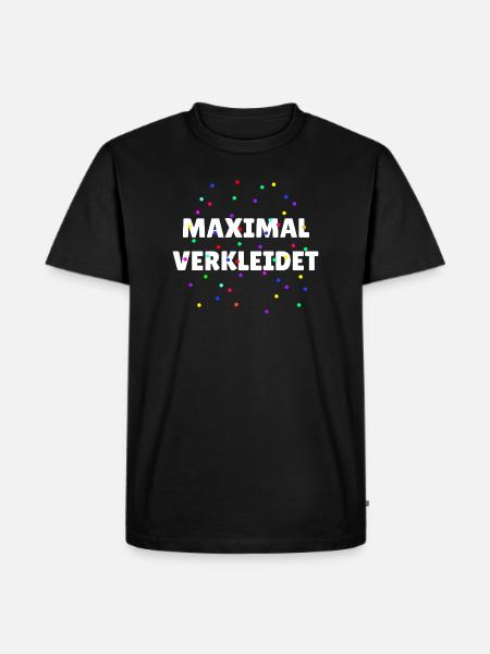 Maximal verkleidet Karneval Fasching - Männer Premium Bio T-Shirt - Schwarz
