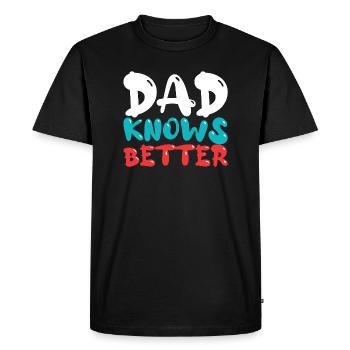 Papa sait mieux - Drôle de papa disant - T-shirt Premium bio Homme - noir - Devant - Nico (187cm)