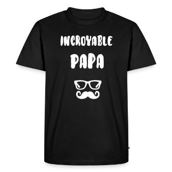 Incroyable papa - T-shirt Premium bio Homme - noir - Devant - Nico (187cm)