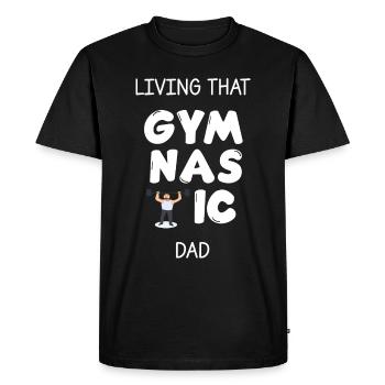 Vivre ce père de gymnastique - T-shirt Premium bio Homme - noir - Devant - Nico (187cm)