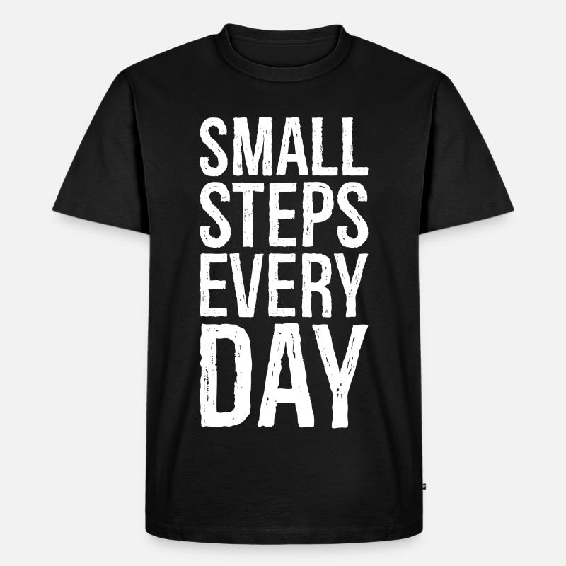 small steps every day - Men's Premium Organic T-Shirt - black