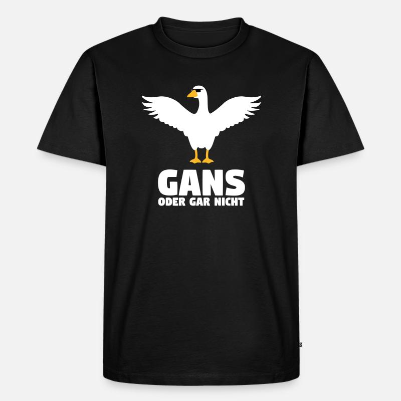 Gans Oder Gar Nicht - Männer Premium Bio T-Shirt - Schwarz
