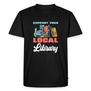 Support your local library Read books - Men's Premium Organic T-Shirt - black - Front - Nico (187cm)