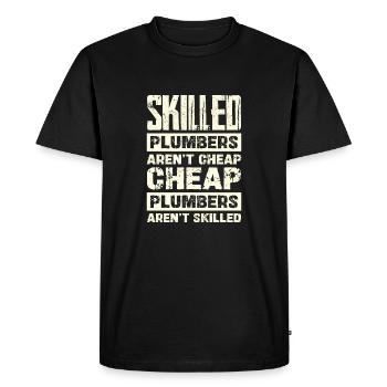 Qualified plumbers are not cheap - Men's Premium Organic T-Shirt - black - Front - Nico (187cm)
