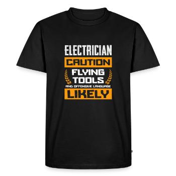 Electricians Beware of Flying Tools and Rough - Men's Premium Organic T-Shirt - black - Front - Nico (187cm)