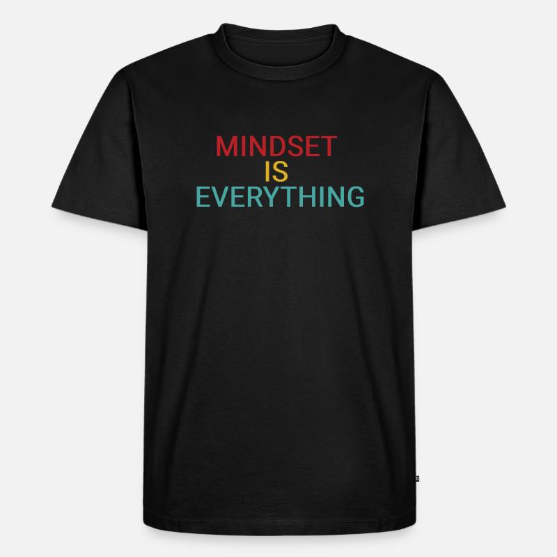 Mindset ist alles - Männer Premium Bio T-Shirt - Schwarz