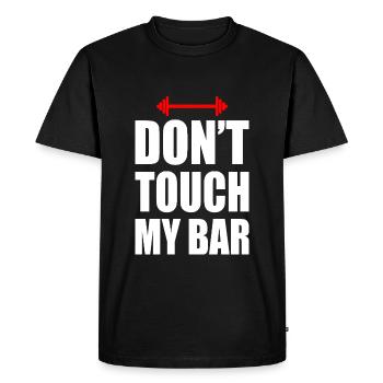 Don't touch my bar - T-shirt Premium bio Homme - noir - Devant - Nico (187cm)