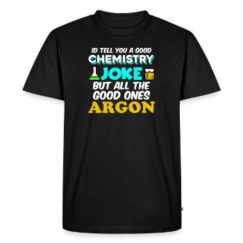 Funny Argon Chemistry Pun Science Teacher Apparel - Men's Premium Organic T-Shirt - black - Front - Nico (187cm)