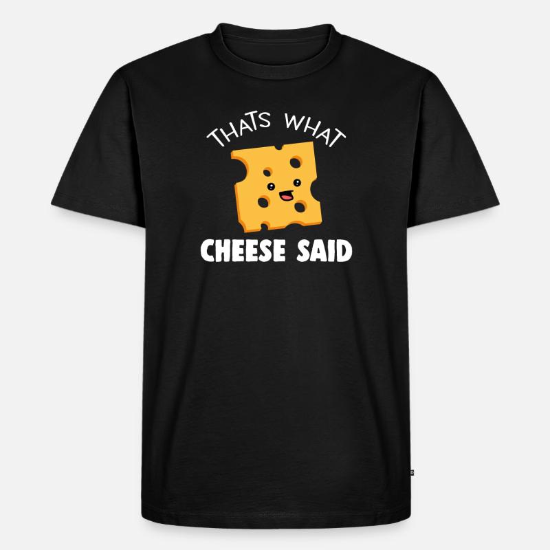 Käse Pun Funny Apparel - Männer Premium Bio T-Shirt - Schwarz