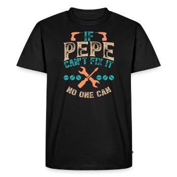 Si Pepe ne peut pas le réparer, personne ne le peut - T-shirt Premium bio Homme - noir - Devant - Nico (187cm)