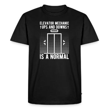 Funny Elevator Mechanic Ups & Downs Is A Normal - Men's Premium Organic T-Shirt - black - Front - Nico (187cm)